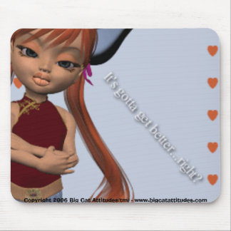 Gotta Get Better Mousepad