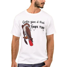 Gotta Give It That Hawk Tuah Funny Meme USA