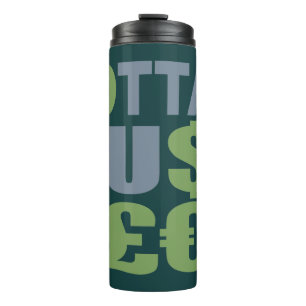 GOTTA HUSTLE / HU$T£€ custom name tumbler