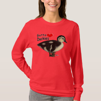 Gotta Love Duckies T-Shirt