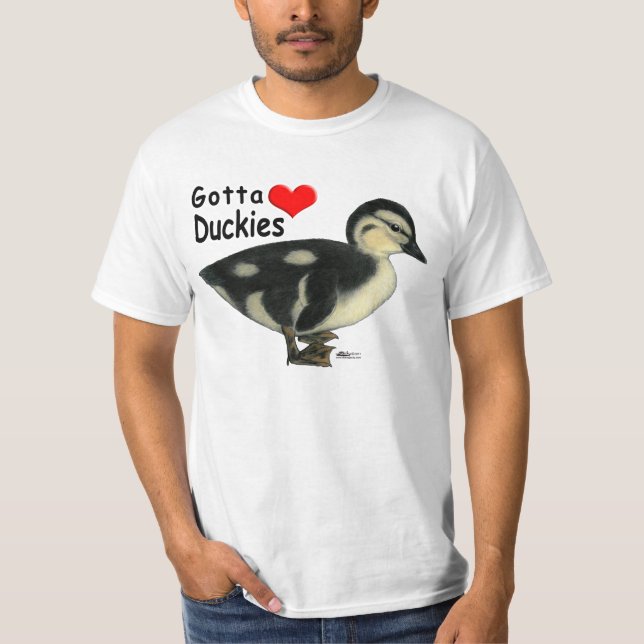Gotta Love Duckies T-Shirt (Front)