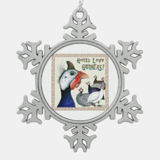 Gotta Love Guineas! Snowflake Pewter Christmas Ornament