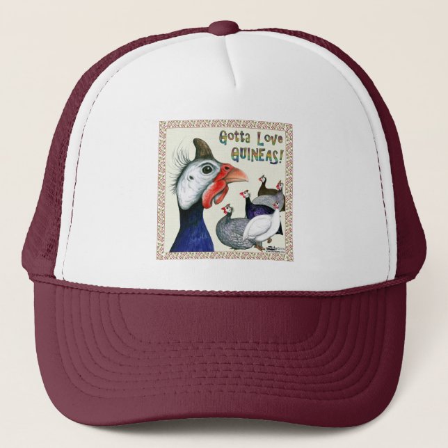 Gotta Love Guineas! Trucker Hat (Front)