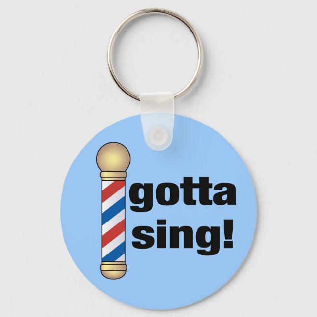 Gotta Sing Barbershop Gift Key Ring (Front)