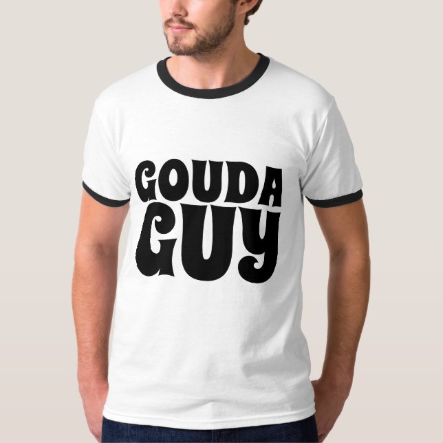 GOUDA (CHEESE) GUY T-SHIRTS (Front)