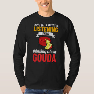Gouda Cheese Smoked Queso Slices Shredded T-Shirt