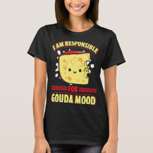 Gouda For Gouda Cheese Gouda Enthusiast Dutch Che T-Shirt