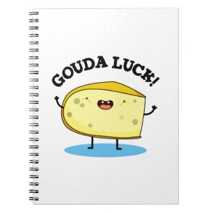 Gouda Luck Funny Cheese Pun  Notebook