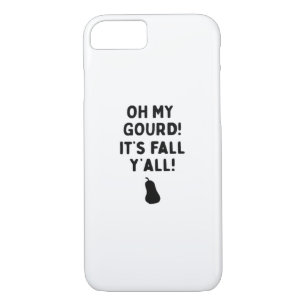 Gourd! It’s Fall Y’all! (HalloweenFall) Case-Mate iPhone Case