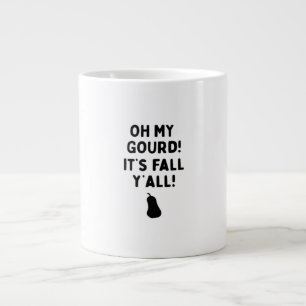 Gourd! It’s Fall Y’all! (HalloweenFall) Large Coffee Mug