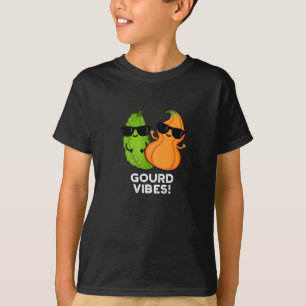 Gourd Vibes Funny Veggie Pun Dark BG T-Shirt