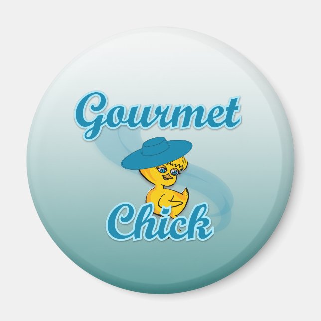 Gourmet Chick #3 Magnet (Front)