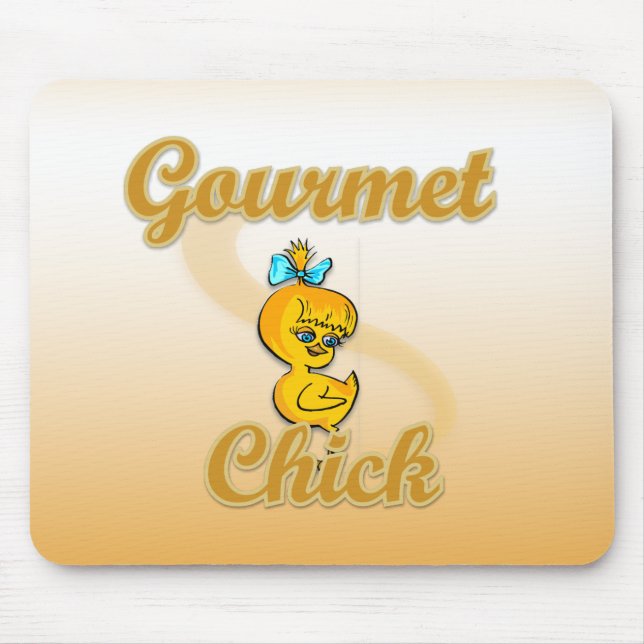 Gourmet Chick Mouse Pad (Front)