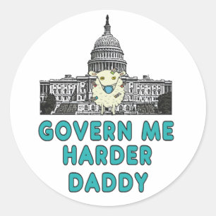 Govern Me Harder Daddy Classic Round Sticker