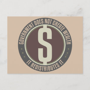 Government Does Not Create Wealth Postcard
