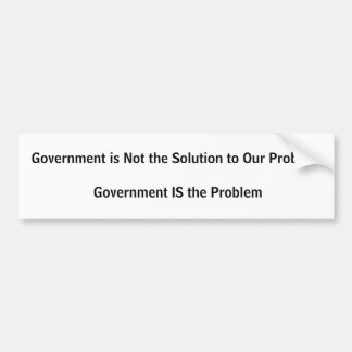 Government is not the solution bumper sticker
