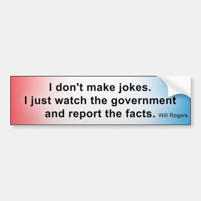 Government Jokes Bumper Sticker (Front)