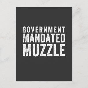 Government Mandated Muzzle Postcard