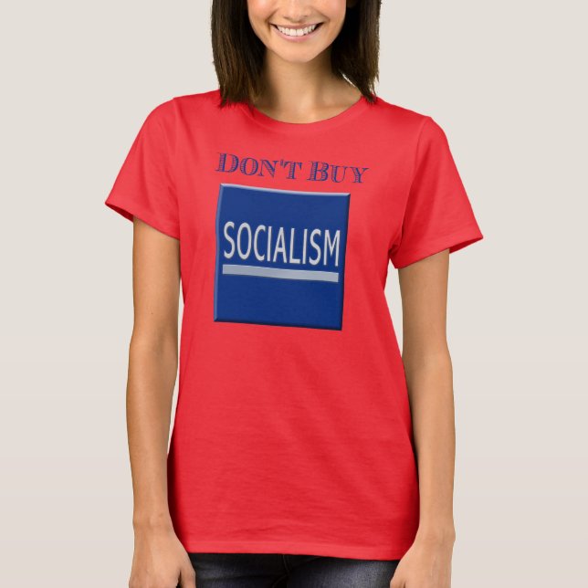 Government Motors - Don't Buy Socialism Shirt (Front)