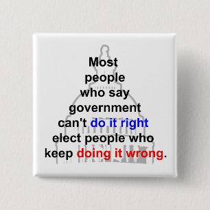 Government Right Wrong 15 Cm Square Badge