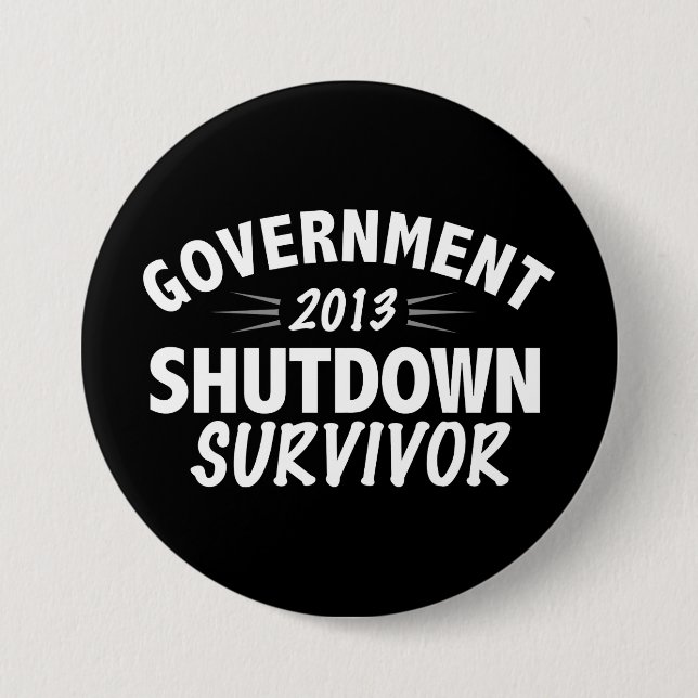 Government Shutdown Survivor 7.5 Cm Round Badge (Front)
