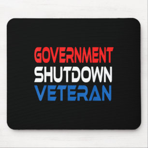 Government Shutdown Veteran  Mouse Pad