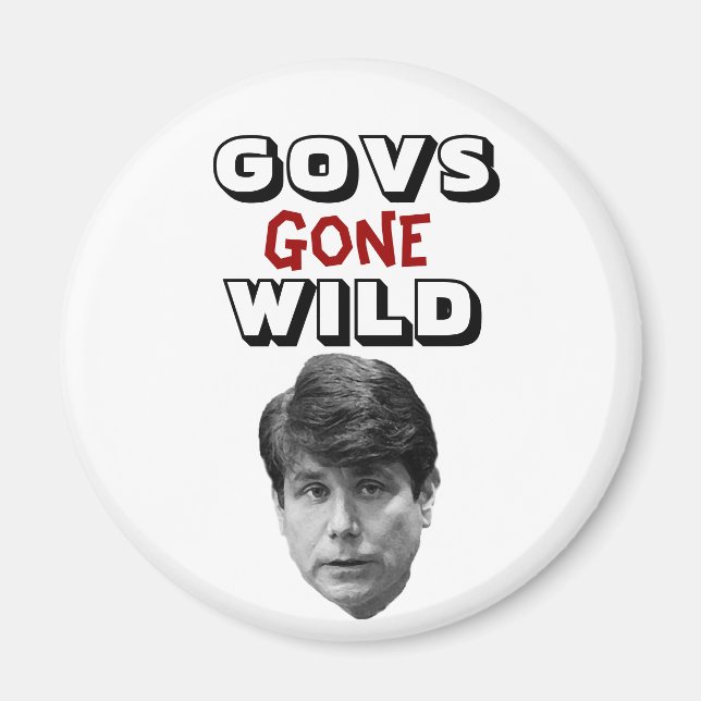 Govs Gone Wild Magnet (Front)