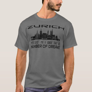 Gps Coordinates City Zurich Skyline Dream City 1 T-Shirt