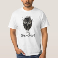 Gr-owl - Funny Custom Grumpy Angry Owl Saying