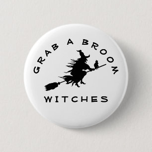 Grab a Broom Witches Funny Halloween Party Favour 6 Cm Round Badge