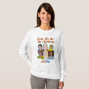 Grab Em By the Midterms long sleeve t-shirt
