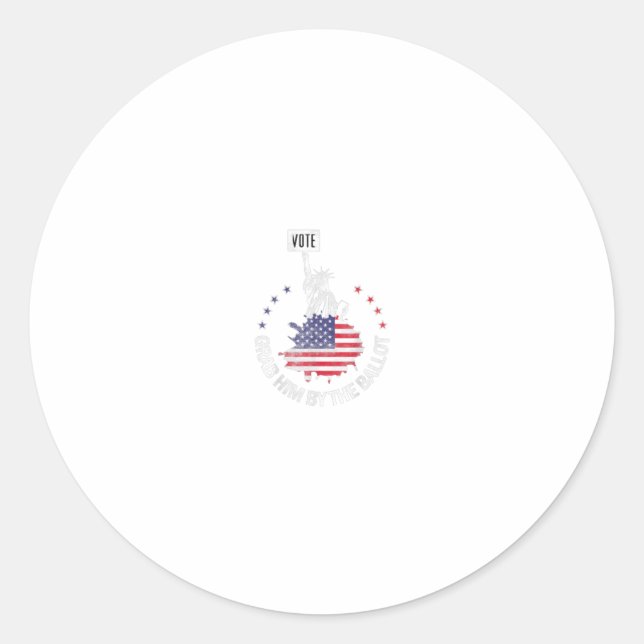 Grab him by the Ballot Anti Trump Quote Go V Classic Round Sticker (Front)