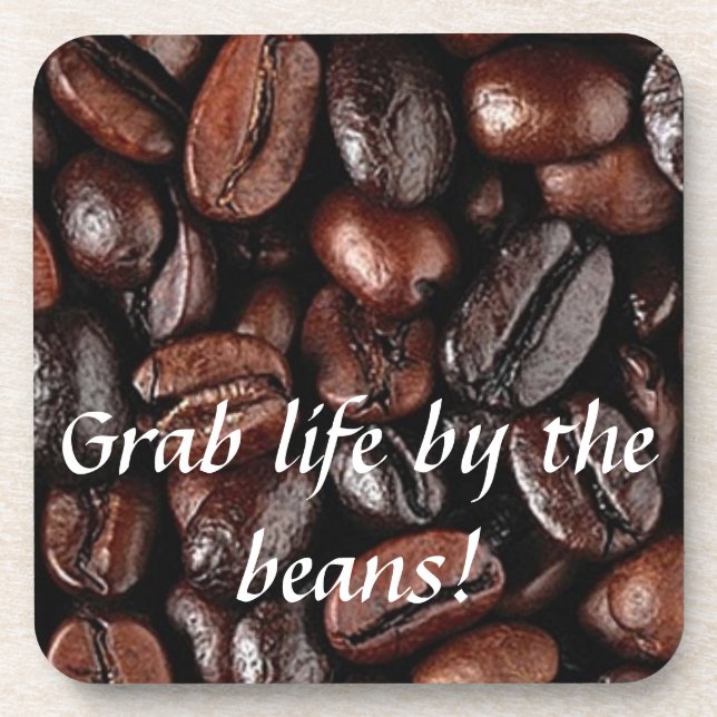 Grab Life by the Beans Coffee Coasters Set Hot (Front)