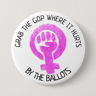 "Grab the GOP Where it Hurts 7.5 Cm Round Badge