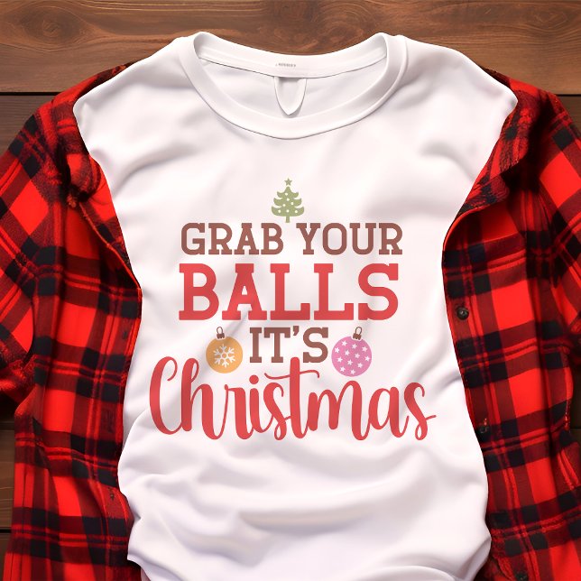 Grab Your Balls It’s Christmas Funny Holiday Tri-Blend Shirt (Creator Uploaded)