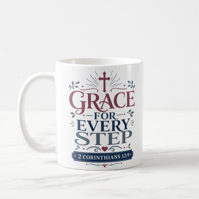 Grace For Every Step Morning Scripture Quote Coffee Mug (Left)