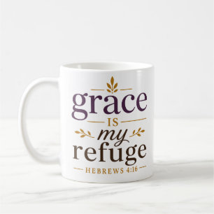 Grace Is My Refuge Inspirational Christian Comfort Coffee Mug
