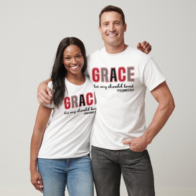 Grace Lest Any Should Boast Christian T-Shirt (Unisex)