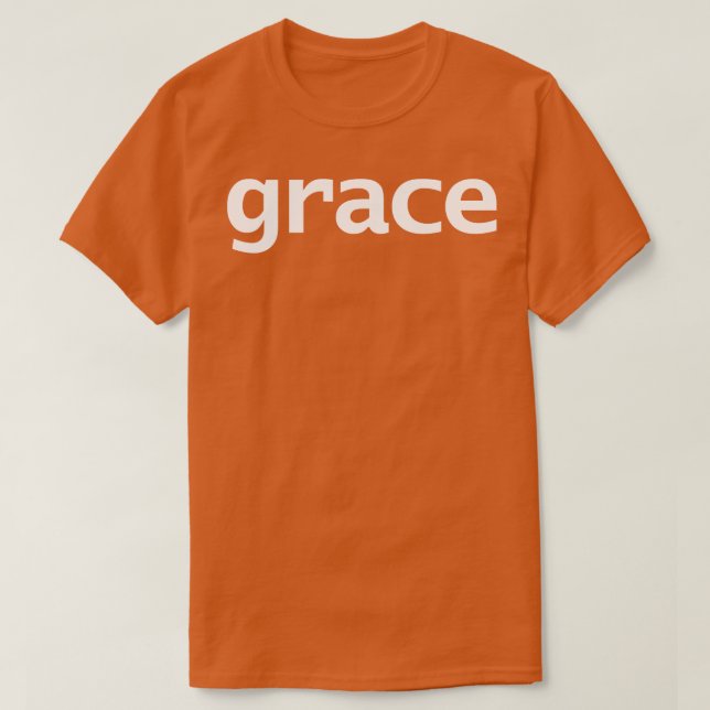Grace Minimal Typography White Text T-Shirt (Design Front)