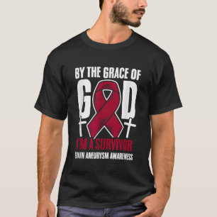 Grace Of God Burgundy Ribbon Aortic Brain Aneurysm T-Shirt