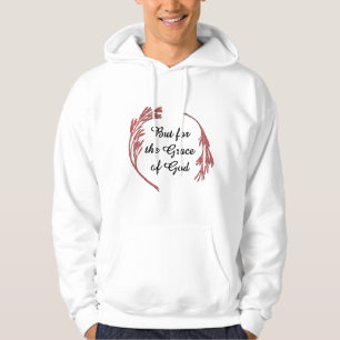 Grace Of God Recovery Slogan Inspirational Saying Hoodie
