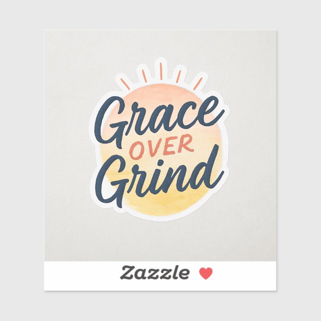 Grace Over Grind – FaithFuel Vinyl Sticker | Inspi (Sheet)