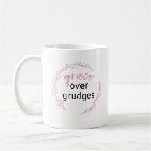Grace Over Grudges Inspirational Quote