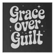 Grace Over Guilt Acrylic Wall Art