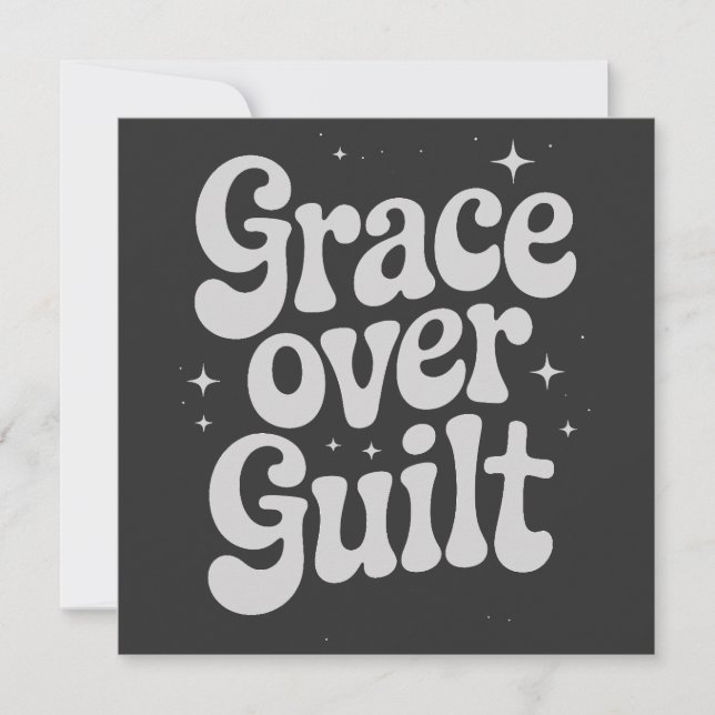 Grace Over Guilt Greeting (Front)