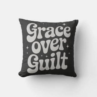 Grace Over Guilt Throw Cushion