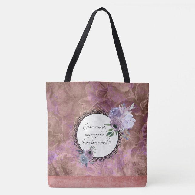 Grace Rewrote My Story Floral Tropical Tote (Front)