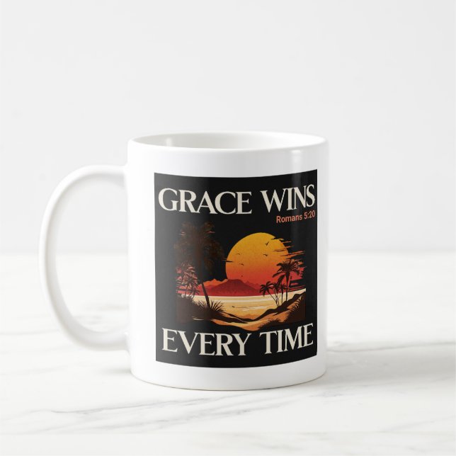 Grace Wins Every time - ROMANS 5:20 Coffee Mug (Left)