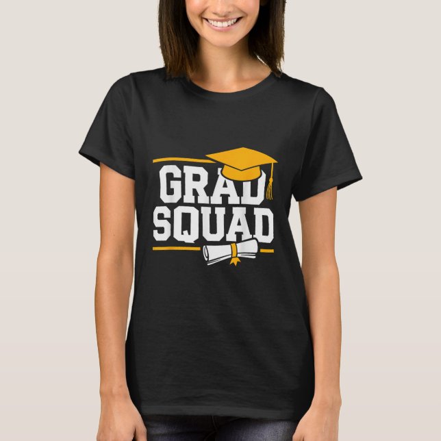 Grad Squad Cl Of 2025 Graduation  T-Shirt (Front)