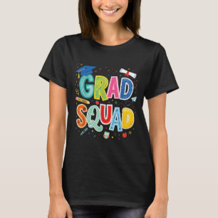 Grad Squad Funny Graduation Cl Of 2026 Colourful T-Shirt